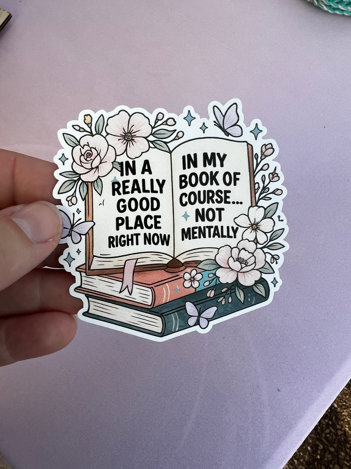 In a Good Place Vinyl Sticker