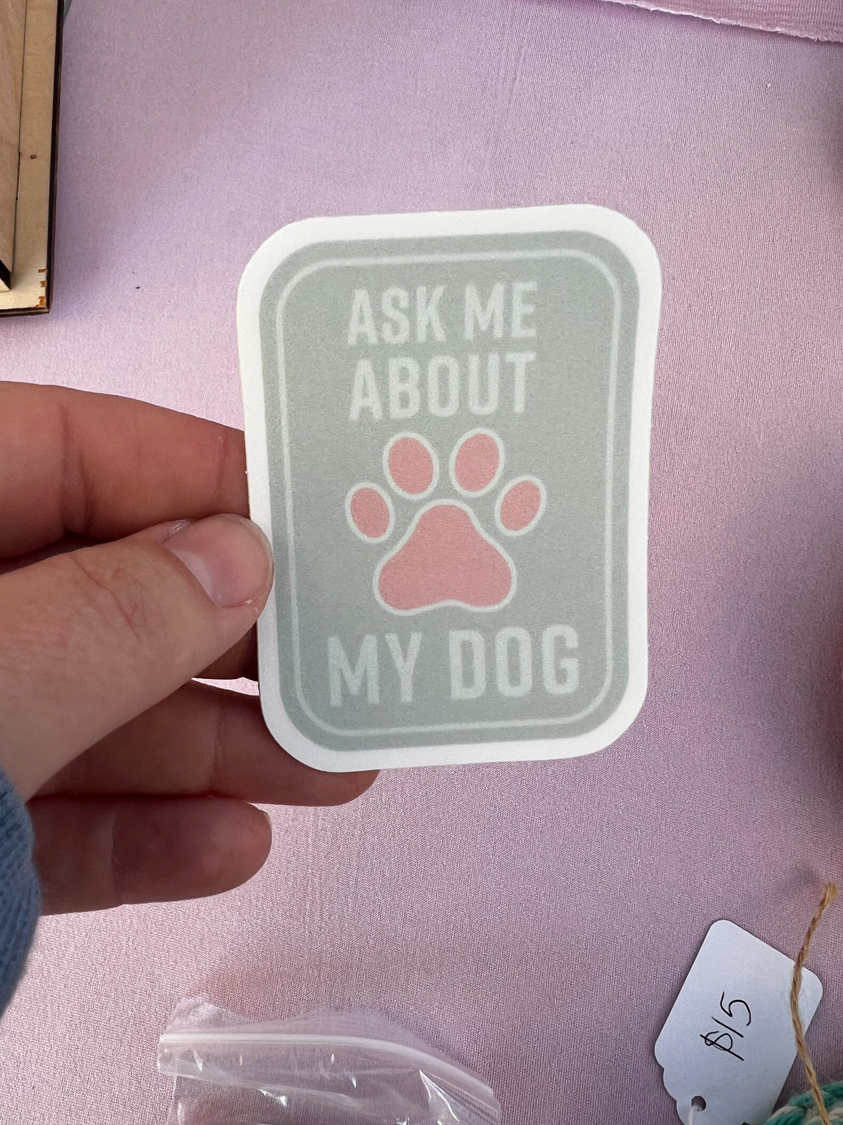 Ask Me About My Dog Vinyl Sticker