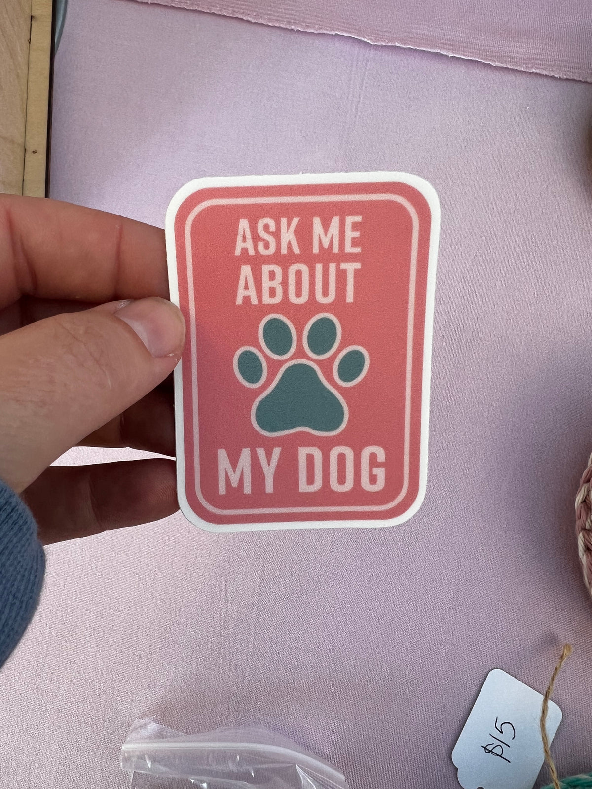 Ask Me About My Dog Vinyl Sticker