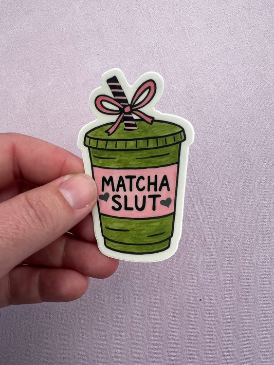 Matcha Slut Vinyl Sticker