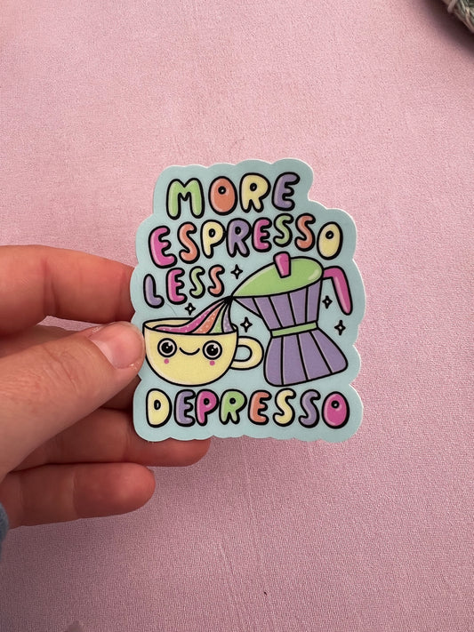 More Espresso Vinyl Sticker